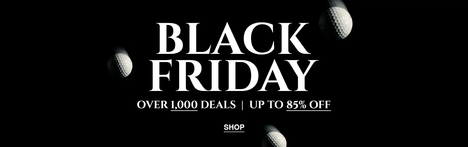 Black Friday - Over 1,000 Items