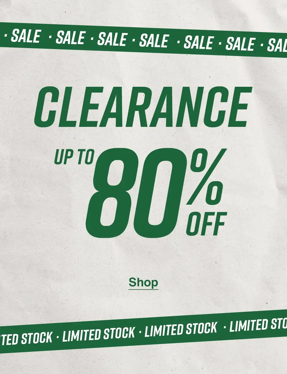 Clearance - Up to 80% off