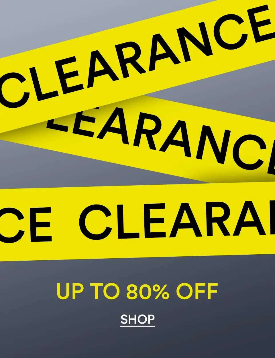Clearance - Up to 80% off