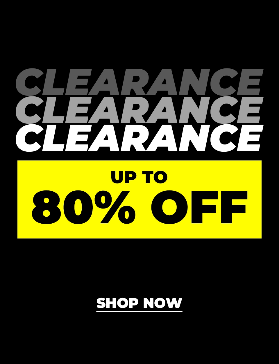 Clearance - Up to 80% off