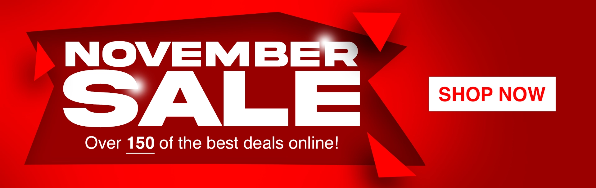 November Sale - 150+ Products