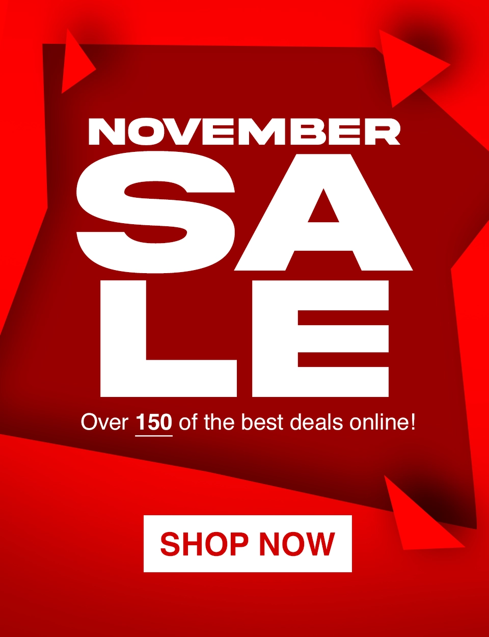 November Sale - 150+ Products