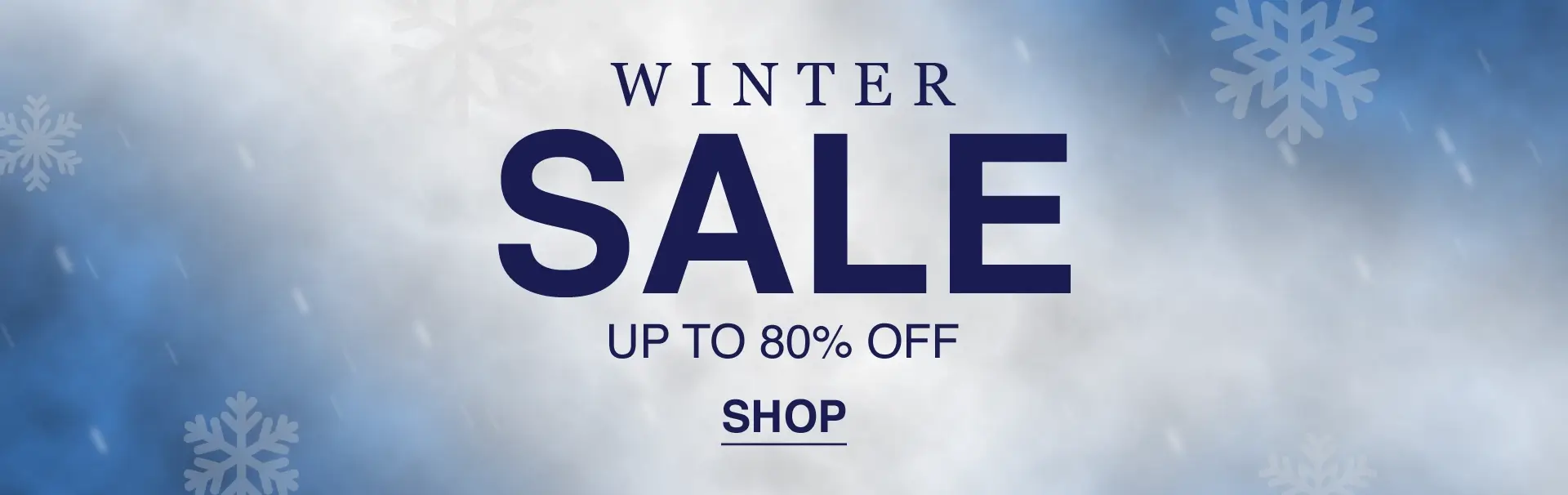 Winter Sale - Up to 80% off