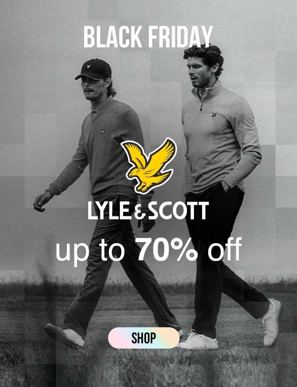 LYLE & SCOTT BLACK FRIDAY